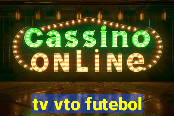 tv vto futebol